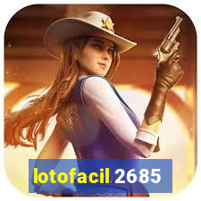 lotofacil 2685